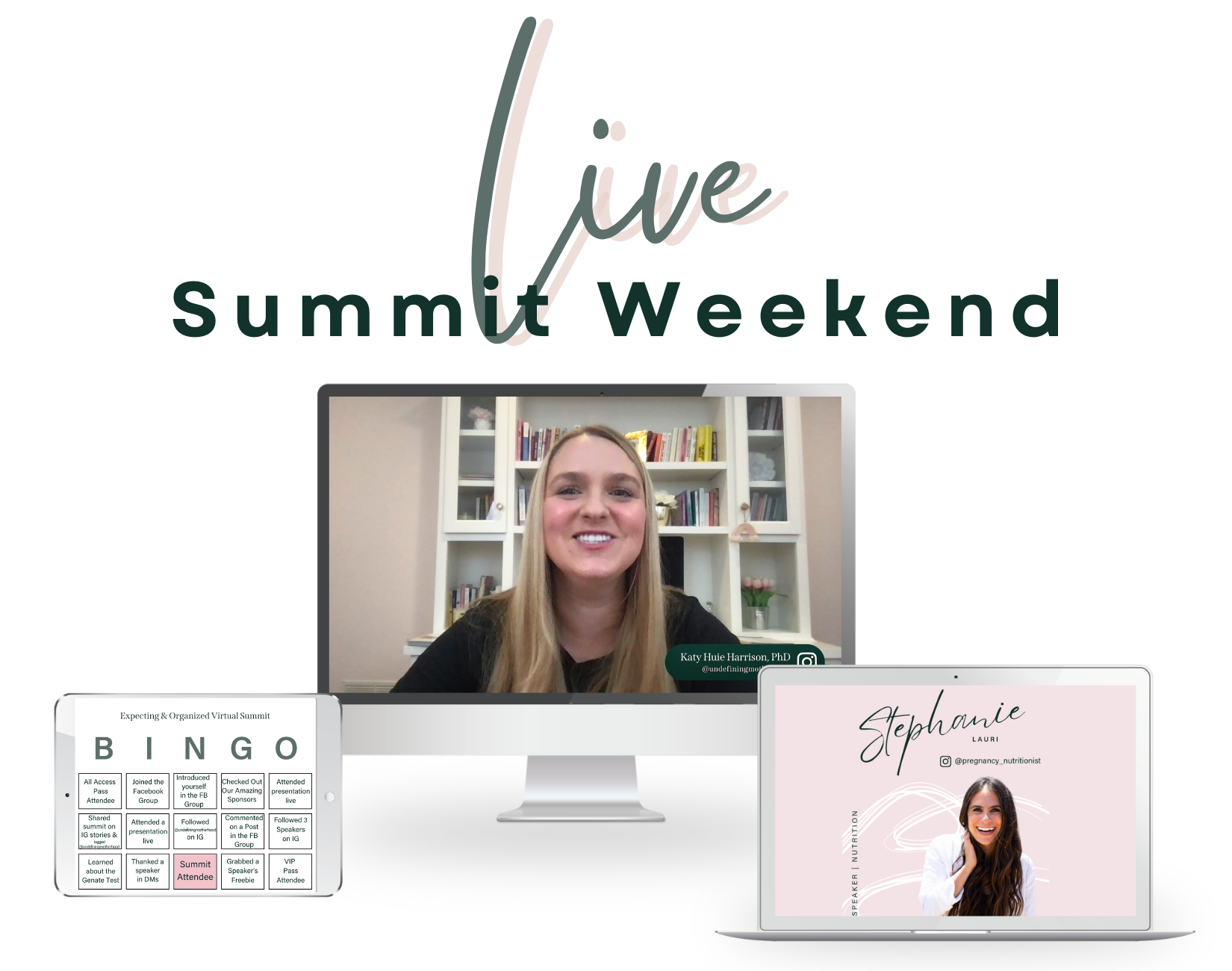 White rectangular graphic that says live summit weekend at the top and has 3 mockups on it. In the middle at the top is a computer screen  mockup with a blonde woman in front of a white bookshelf talking on screen. On the bottom left is an ipad mockup with a bingo card on it, and on the bottom right is a laptop mockup with a beautiful woman with long brown hair on the screen